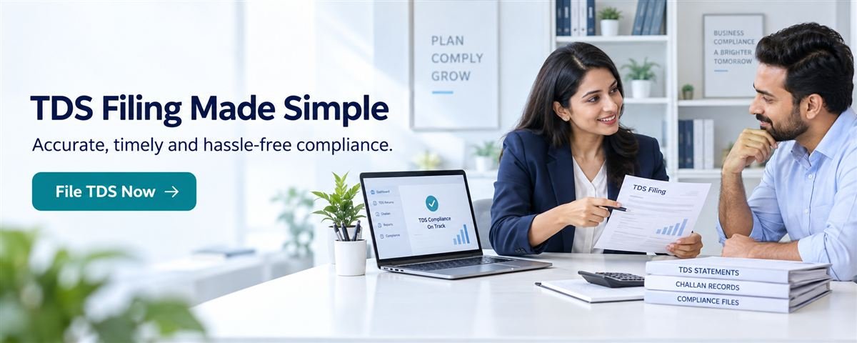TDS filing made simple: accurate, timely and hassle-free compliance. File TDS now